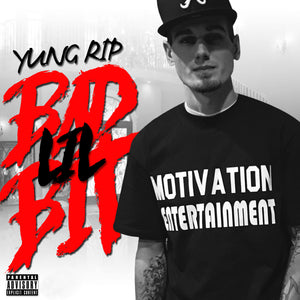 Yung Rip - Bad Lil Bit