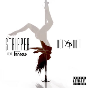 Detroit YB - Stripper