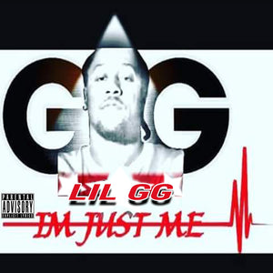 Lil GG - I'm Just Me